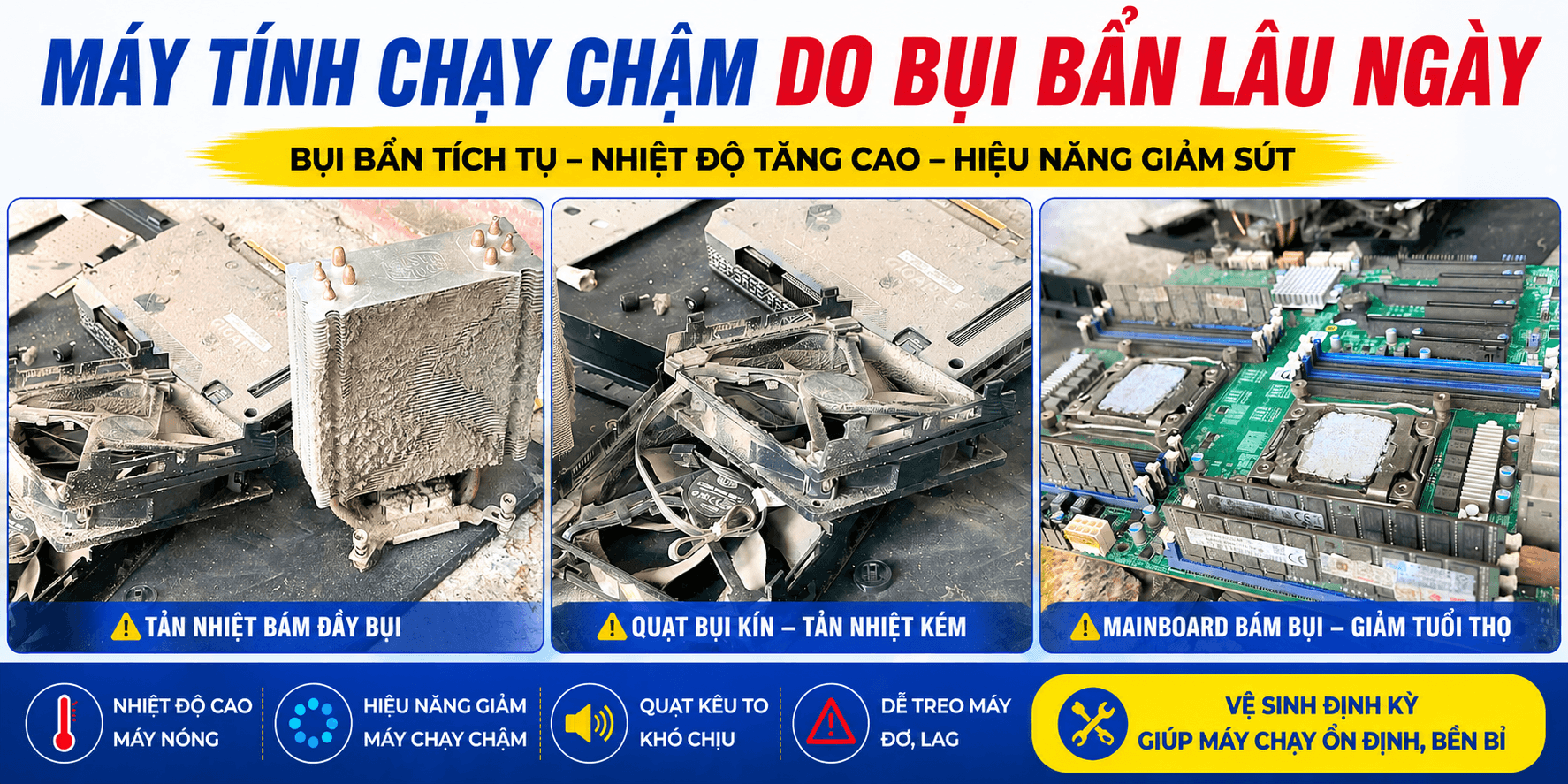 M&aacute;y t&iacute;nh chạy chậm do bụi bẩn l&acirc;u ng&agrave;y