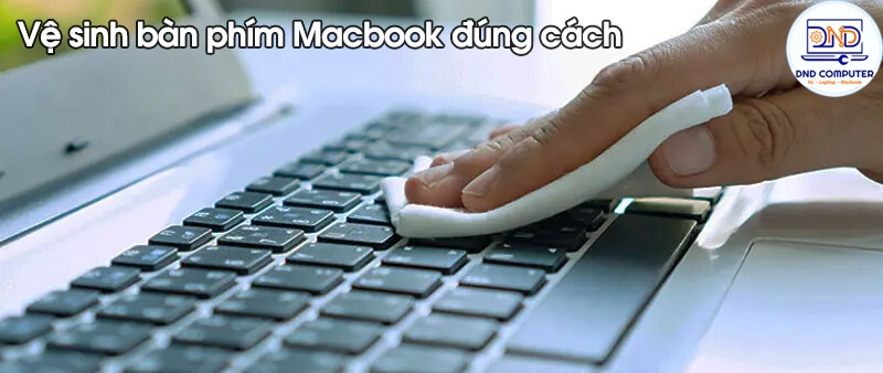 Vệ sinh b&agrave;n ph&iacute;m Macbook