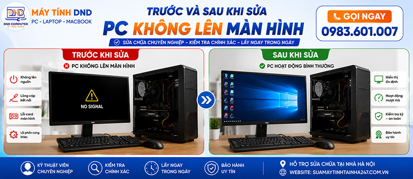 Trước v&agrave; sau khi sửa lỗi Pc kh&ocirc;ng l&ecirc;n m&agrave;n h&igrave;nh